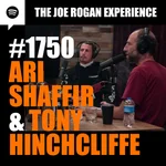 #1750 - Ari Shaffir & Tony Hinchcliffe