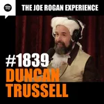 #1839 - Duncan Trussell