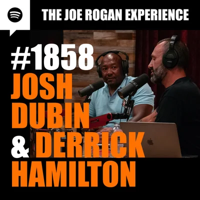#1858 - Josh Dubin & Derrick Hamilton