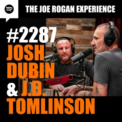#2287 - Josh Dubin & J.D. Tomlinson
